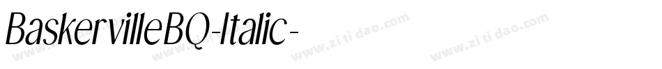BaskervilleBQ-Italic字体转换 BaskervilleBQ-Italic字体转换