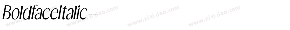 BoldfaceItalic-字体转换