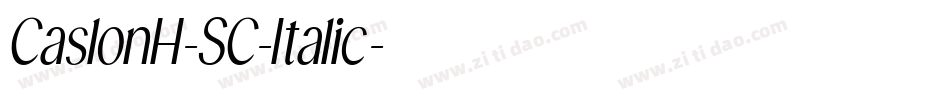 CaslonH-SC-Italic字体转换