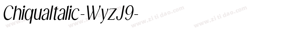 ChiquaItalic-WyzJ9字体转换