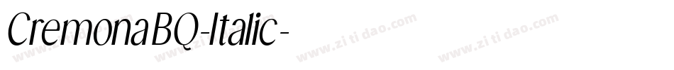 CremonaBQ-Italic字体转换 CremonaBQ-Italic字体转换