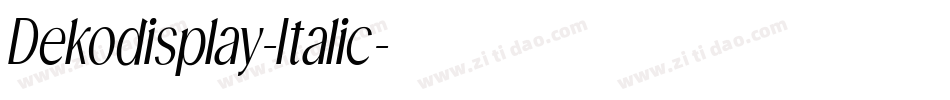 Dekodisplay-Italic字体转换