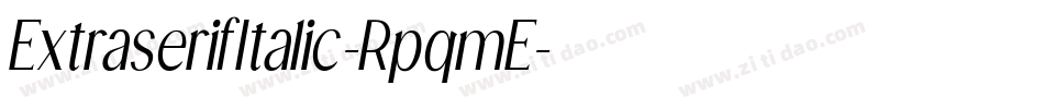 ExtraserifItalic-RpqmE字体转换