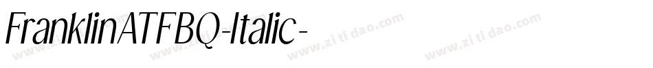 FranklinATFBQ-Italic字体转换