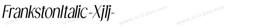 FrankstonItalic-Xj1j字体转换