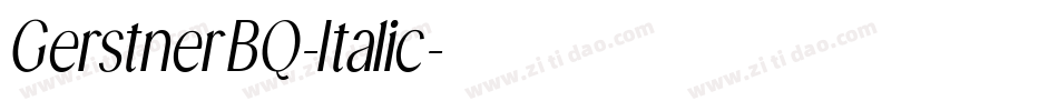 GerstnerBQ-Italic字体转换