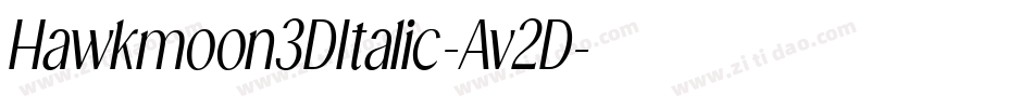 Hawkmoon3DItalic-Av2D字体转换