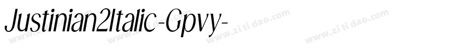 Justinian2Italic-Gpvy字体转换