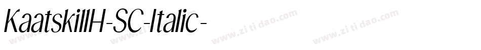 KaatskillH-SC-Italic字体转换