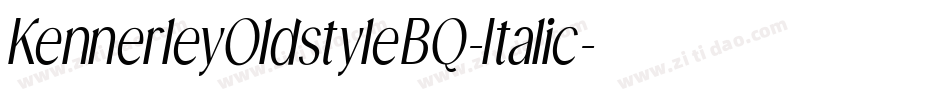 KennerleyOldstyleBQ-Italic字体转换