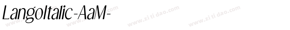 LangoItalic-AaM字体转换 LangoItalic-AaM字体转换