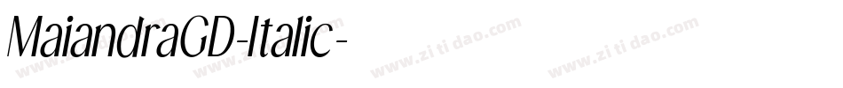 MaiandraGD-Italic字体转换