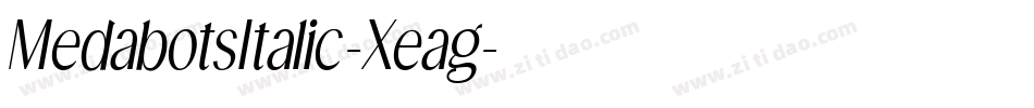 MedabotsItalic-Xeag字体转换