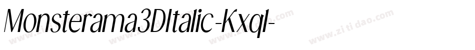 Monsterama3DItalic-Kxql字体转换