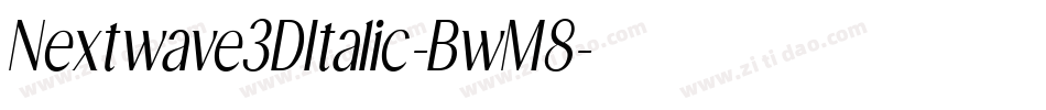 Nextwave3DItalic-BwM8字体转换