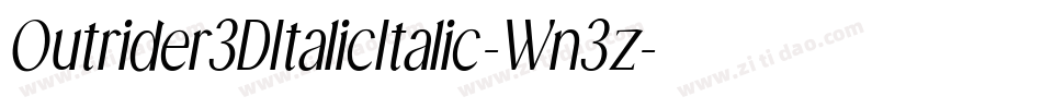 Outrider3DItalicItalic-Wn3z字体转换