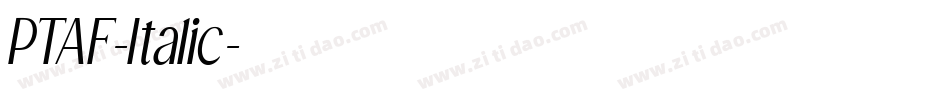 PTAF-Italic字体转换