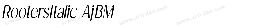 RootersItalic-AjBM字体转换