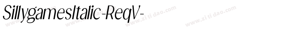 SillygamesItalic-ReqV字体转换