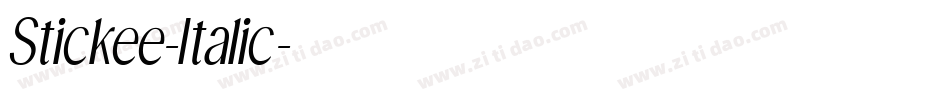 Stickee-Italic字体转换 Stickee-Italic字体转换