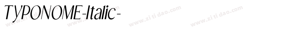 TYPONOME-Italic字体转换