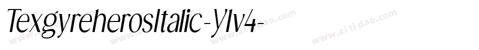 TexgyreherosItalic-Ylv4字体转换