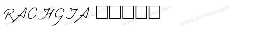 RACHGIA字体转换