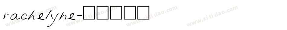 rachelyne字体转换