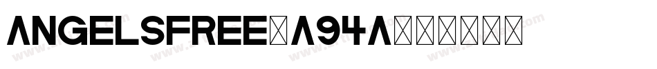 AngelsFree-A94A字体转换
