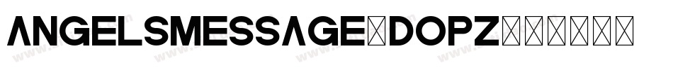 AngelsMessage-dopZ字体转换