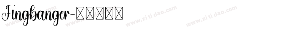 Fingbanger字体转换