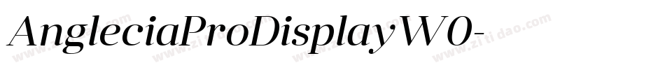 AngleciaProDisplayW0字体转换