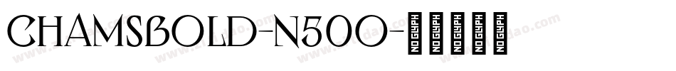 ChamsBold-n50O字体转换