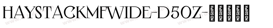 HaystackmfWide-d50Z字体转换