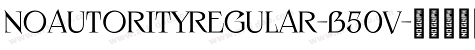 NoautorityRegular-B50V字体转换