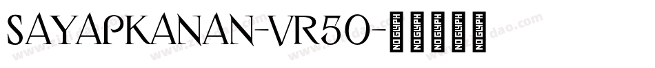 Sayapkanan-VR50字体转换