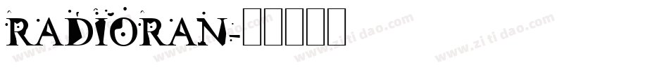RADIORAN字体转换