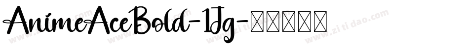 AnimeAceBold-1Jg字体转换