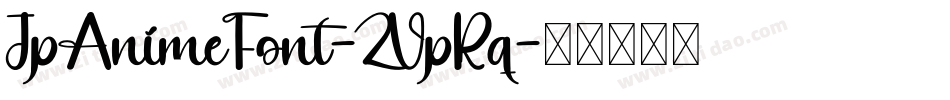 JpAnimeFont-ZVpRq字体转换