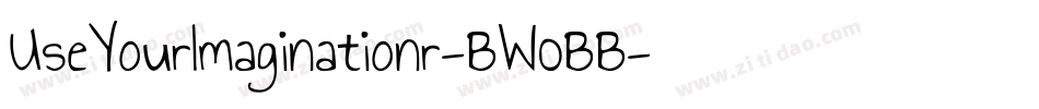 UseYourImaginationr-BW0BB字体转换