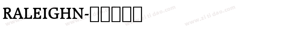 RALEIGHN字体转换