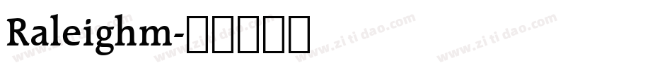 Raleighm字体转换