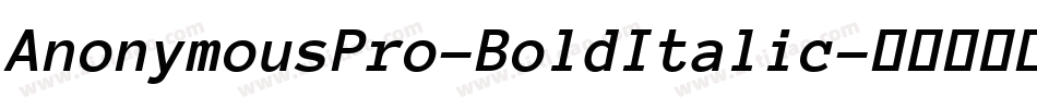 AnonymousPro-BoldItalic字体转换