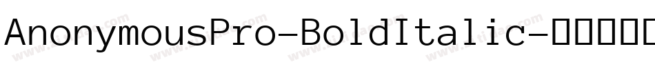 AnonymousPro-BoldItalic字体转换