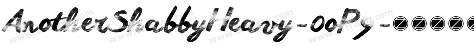 AnotherShabbyHeavy-0oP9字体转换 AnotherShabbyHeavy-0oP9字体转换