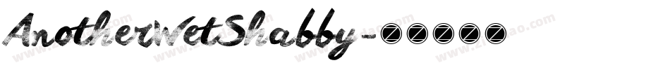 AnotherWetShabby字体转换