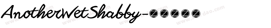 AnotherWetShabby字体转换