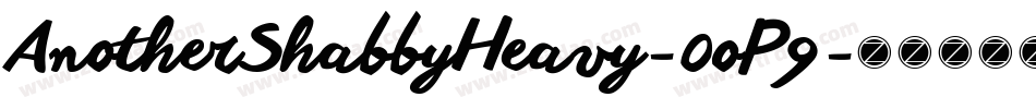 AnotherShabbyHeavy-0oP9字体转换 AnotherShabbyHeavy-0oP9字体转换