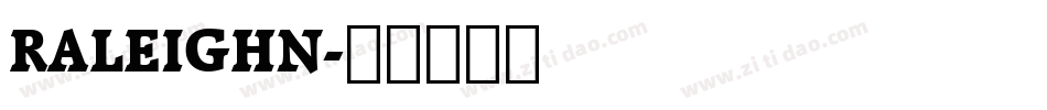 RALEIGHN字体转换