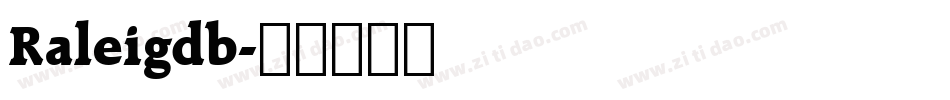 Raleigdb字体转换